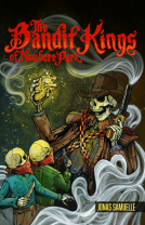 book cover for The Bandit Kings of Nowhere Park