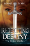 Cover Image: Rejecting Destiny