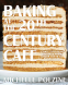 Cover Image: Baking at the 20th Century Cafe