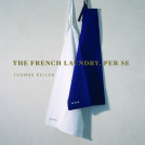 book cover for The French Laundry, Per Se