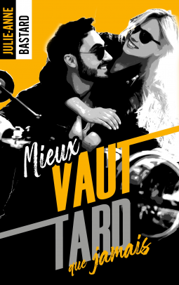 Couverture du livre pour Mieux vaut tard que jamais