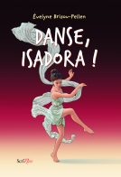 Couverture du livre pour Danse, Isadora !