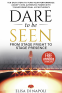 book cover for Dare to Be Seen