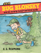 book cover for Bug Blonsky and His Swamp Scout Survival Guide