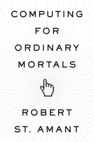book cover for Computing for Ordinary Mortals