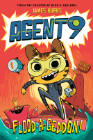 book cover for Agent 9: Flood-a-Geddon!