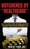 Cover Image: Butchered by "Healthcare"