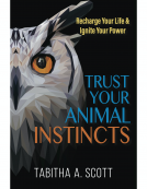 book cover for Trust Your Animal Instincts