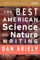 book cover for The Best American Science And Nature Writing 2012