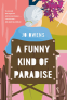 Cover Image: A Funny Kind of Paradise