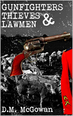 book cover for Gunfighters, Thieves and Lawmen