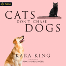 book cover for Cats Don't Chase Dogs