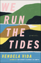 book cover for We Run the Tides