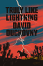 Cover Image: Truly Like Lightning