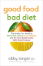 Cover Image: Good Food, Bad Diet