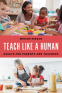 Cover Image: Teach Like a Human