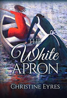 book cover for THE WHITE APRON