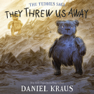book cover for They Threw Us Away