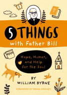 book cover for 5 Things with Father Bill
