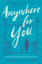 Cover Image: Anywhere for You