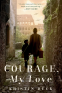 Cover Image: Courage, My Love