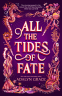 Cover Image: All the Tides of Fate