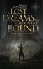 Cover Image: In Lost Dreams the Four Were Bound