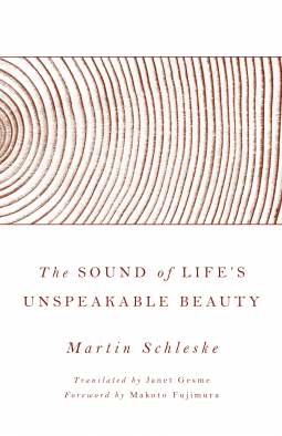 book cover for The Sound of Life’s Unspeakable Beauty