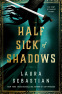 Cover Image: Half Sick of Shadows