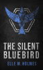 Cover Image: The Silent Bluebird