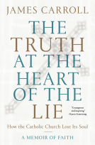 book cover for The Truth at the Heart of the Lie