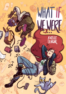 book cover for What If We Were...