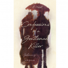 book cover for Confessions of a Gentleman Killer