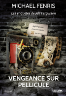 Couverture du livre pour Vengeance sur pellicule