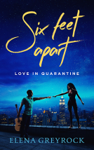 book cover for Six Feet Apart: Love in Quarantine