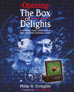 book cover for Opening The Box of Delights