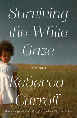 book cover for Surviving the White Gaze