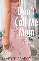 book cover for Don't Call Me Mum