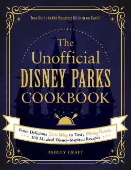 book cover for The Unofficial Disney Parks Cookbook