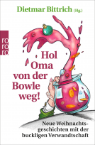 Buchcover für Hol Oma von der Bowle weg!