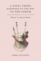 book cover for A Fatal Thing Happened on the Way to the Forum
