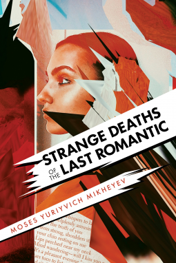 book cover for Strange Deaths of the Last Romantic
