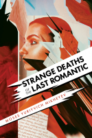 book cover for Strange Deaths of the Last Romantic