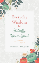 book cover for Everyday Wisdom to Satisfy Your Soul