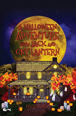 book cover for A Halloween Adventure with Jack and Ony Lantern