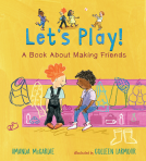 book cover for Let’s Play! A Book About Making Friends