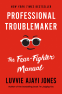 Cover Image: Professional Troublemaker