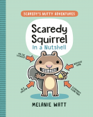 book cover for Scaredy Squirrel In a Nutshell