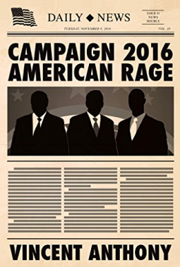 book cover for Campaign 2016 American Rage