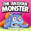 book cover for The Anxious Monster